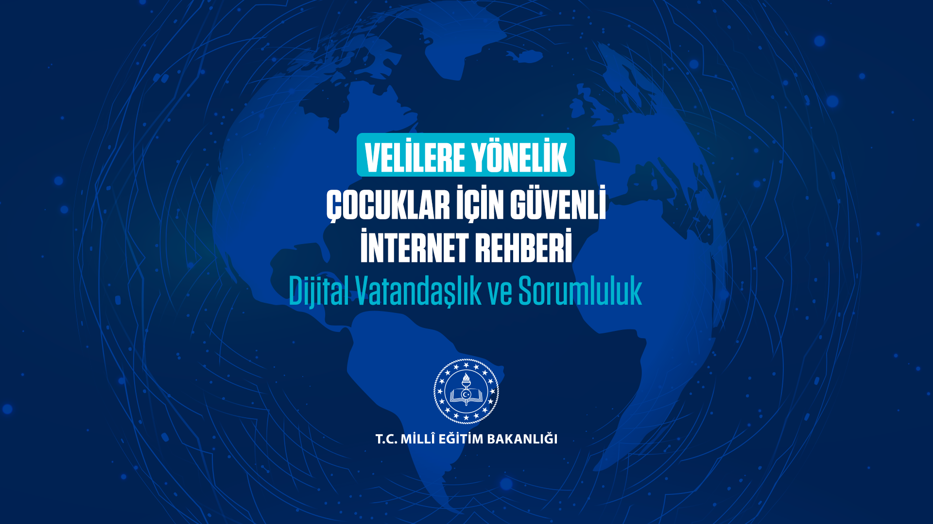 Çocuklar İçin Güvenli İnternet Rehberi - Velilere Yönelik 2