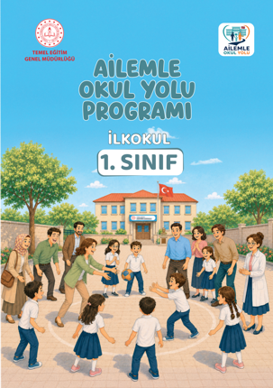 Ailemle Okul Yolu Programı (İlkokul 1. Sınıf)