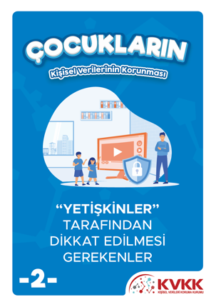 "Yetişkinler" Tarafından Dikkat Edilmesi Gerekenler-2