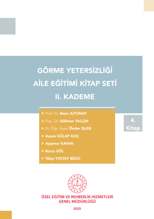 Görme Yetersizliği Aile Eğitim Kitap Seti - 2. Kademe
