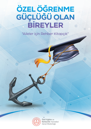 Özel Öğrenme Güçlüğü Olan Bireyler
