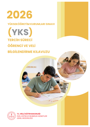 Yükseköğretim Kurumları Sınavı (YKS) Tercih Süreci ve Veli Bilgilendirme Kılavuzu