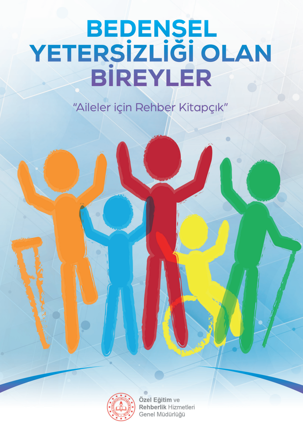 Bedensel Yetersizliği Olan Bireyler