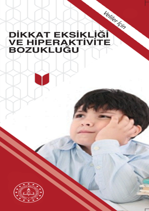 Dikkat Eksikliği ve Hiperaktivite Bozukluğu
