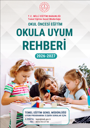 Okul Öncesi Eğitim Okula Uyum Rehberi