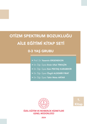 Otizm Spektrum Bozukluğu Aile Eğitim Kitap Seti - 0-3 Yaş Grubu
