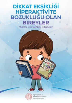 Dikkat Eksikliği Heperaktivite Bozukluğu Olan Bireyler