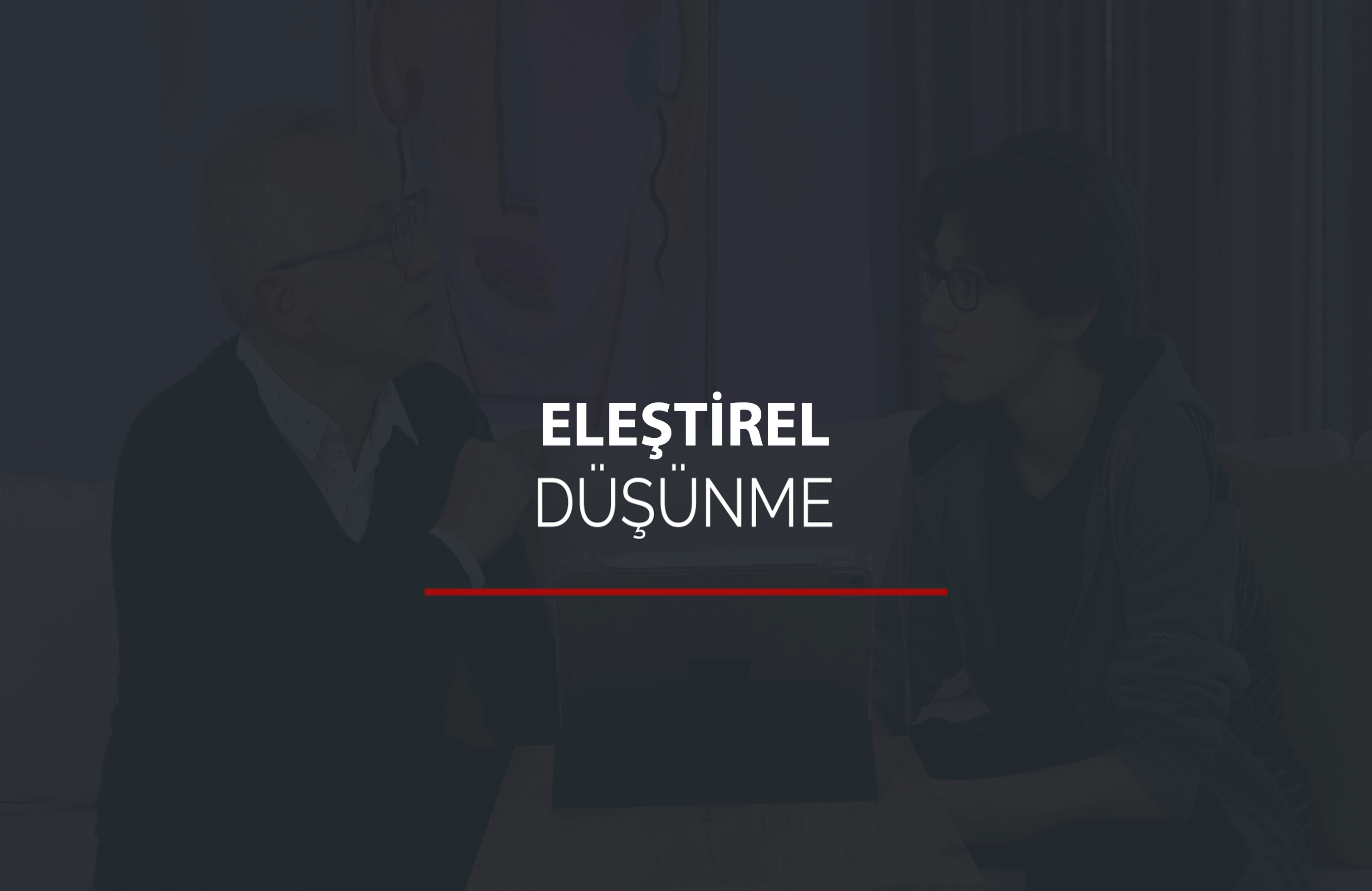 Eleştirel Düşünme