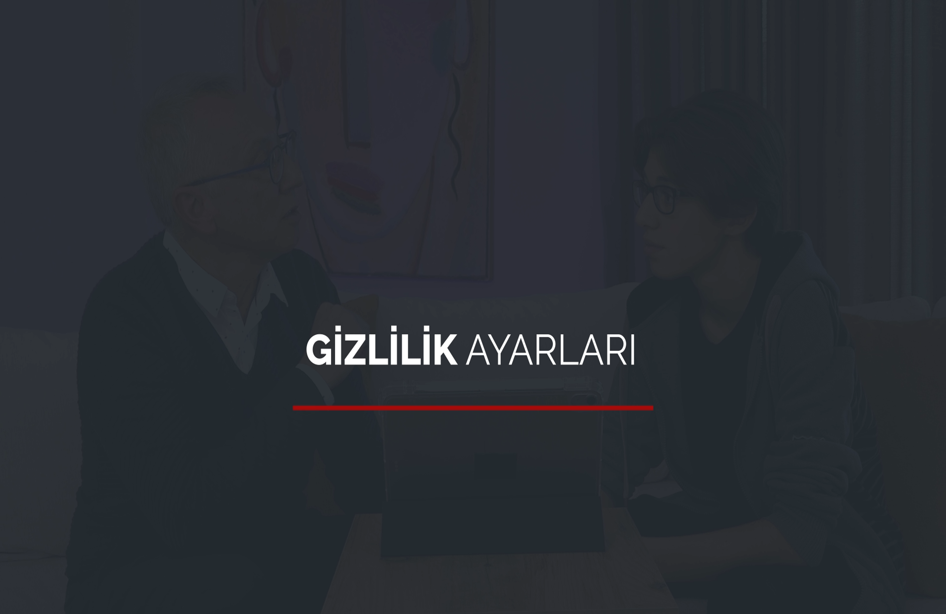 Gizlilik Ayarları
