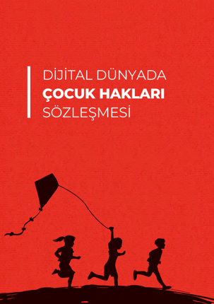 Dijital Dünyada Çocuk Hakları Sözleşmesi