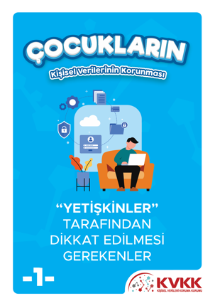 "Yetişkinler" Tarafından Dikkat Edilmesi Gerekenler