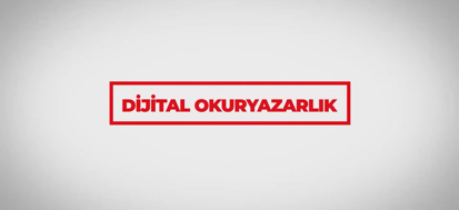 Dijital Okuryazarlık