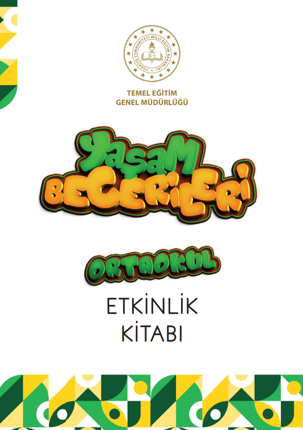 Yaşam Becerileri Etkinlik Kitabı - Ortaokul