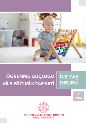 Öğrenme Güçlüğü Aile Eğitim Kitap Seti - 0-3 Yaş Grubu