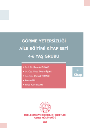 Görme Yetersizliği Aile Eğitim Kitap Seti - 4-6 Yaş Grubu