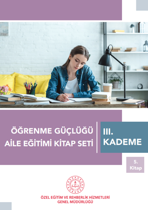 Öğrenme Güçlüğü Aile Eğitim Kitap Seti - 3. Kademe